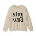 Stay Wild Crewneck Sweatshirt
