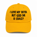 I Love My Sister Dad Hat