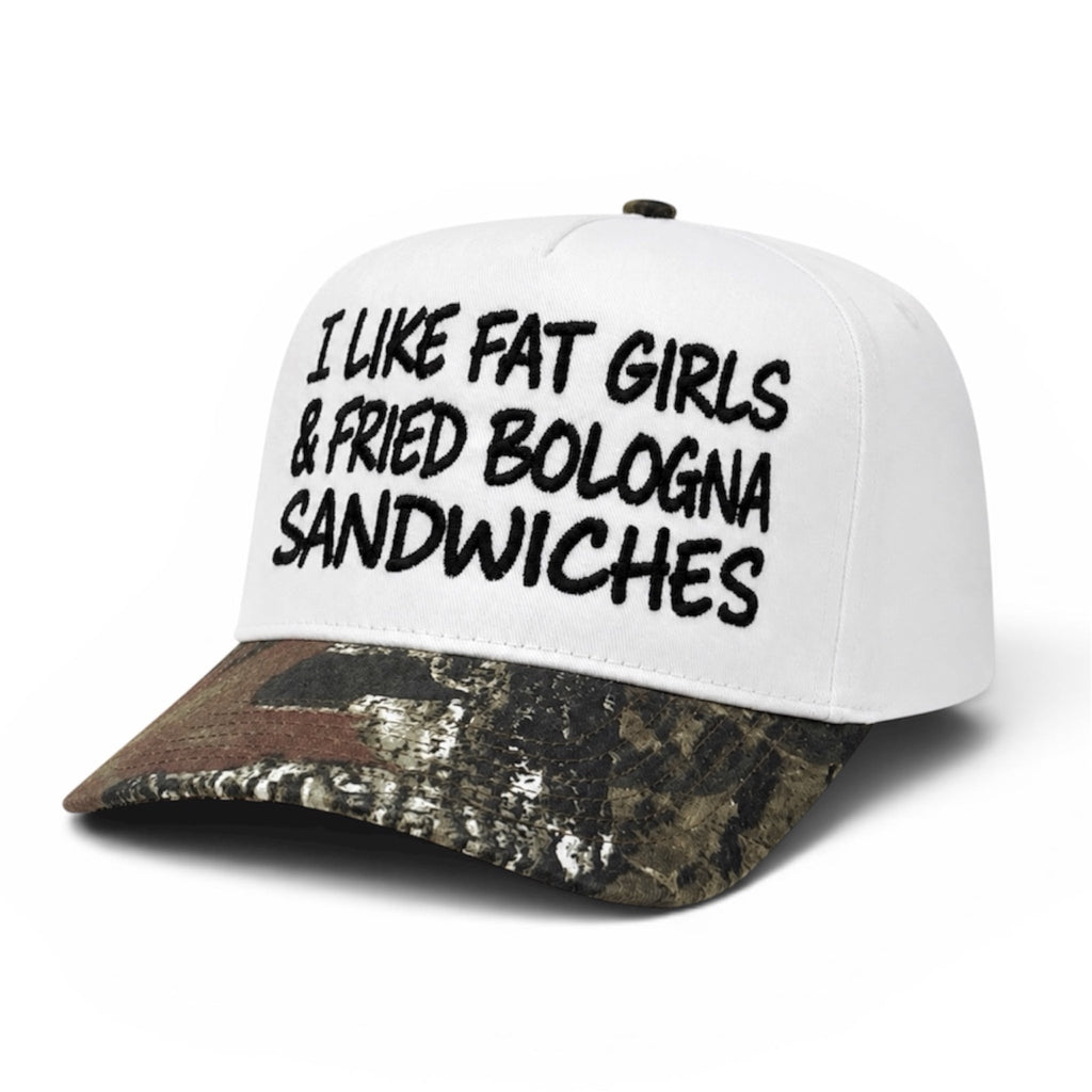 I Like Fat Girls & Fried Bologna Sandwiches Hat