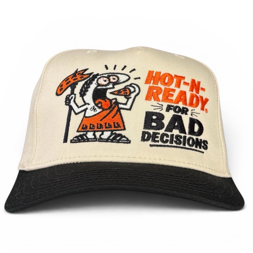 Hot-N-Ready For Bad Decisions Hat