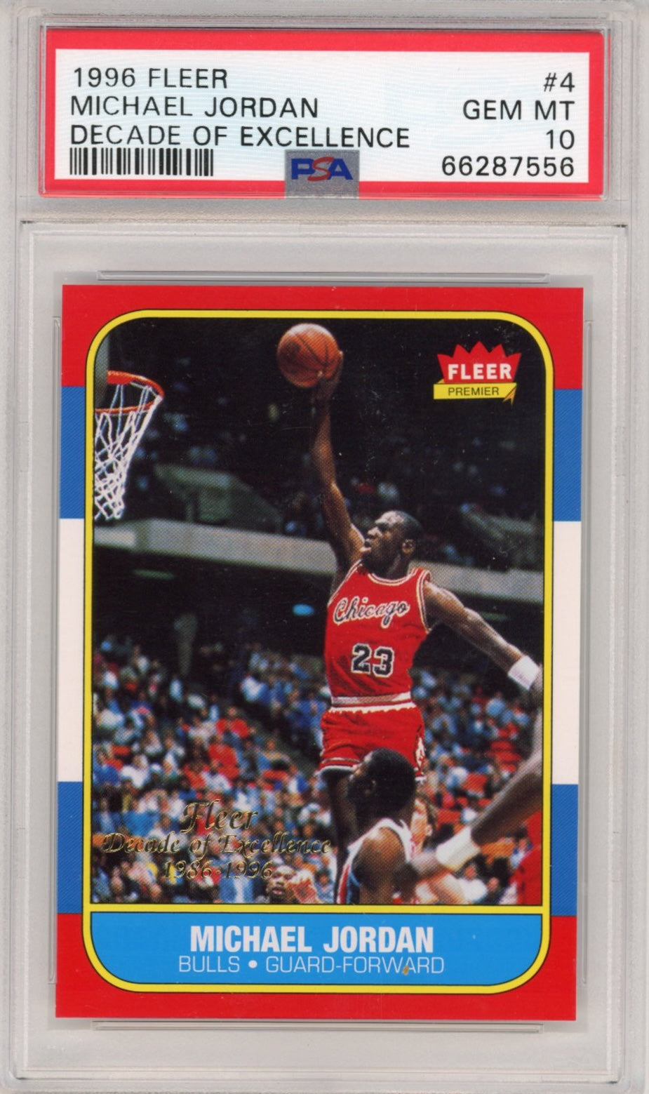 Graded 1996 Fleer Michael Jordan #4 Decade of Excellence Rookie Reprint Basketball Card PSA 10 Gem Mint